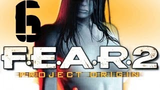 FEAR 2 Project Origin Прохождение на "Ветеран" серия 6(Эпизод 4 - Опустошение ч.1)