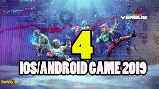 TOP 4 GAME IOS/ANDROID 2019 !!!!