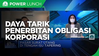 Suku Bunga Rendah Jadi Daya Tarik Penerbitan Obligasi Korporasi