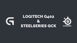 Logitech G402 Hyperion Fury/Steelseries Qck Unboxing & Review!