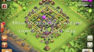 (Clash of Clans) How to destroy a Wizard tower with ease!