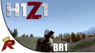 H1Z1 Battle Royale - Part 1: "A Decent Run!" (Early Access)