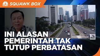 Alasan Pemerintah Tak Tutup Perbatasan Saat Omicron Menyebar
