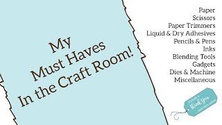 My Must Haves for Paper Crafting and Card Making | Include a Thank You ...and then some!