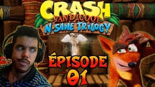 [Let's Play FR 100%] Crash Bandicoot N SANE TRILOGY PS4 - 01 - "Baptême du fail !"