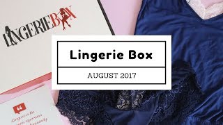 Lingerie Box Subscription Box Unboxing August 2017