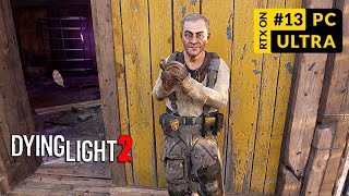 Dying Light 2 Gameplay Walkthrough No Commentary | Part 13