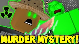 Roblox | MURDER MYSTERY | RADIOACTIVE MURDERER!!
