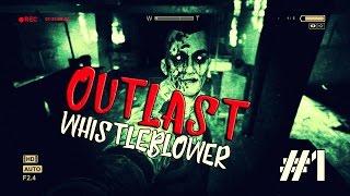 OUTLAST - Whistleblower || АЛЛИГАТОРЫ, ЦОПЭ #1