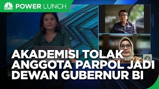 Akademisi Tolak Anggota Parpol Jadi Dewan Gubernur BI, Ini Alasannya!