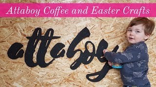Weekly Vlog #8 - Attaboy Coffee, Dying Rice and Easter Crafts
