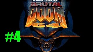 BRUTAL DOOM 64 -  Playthrough Episode 4
