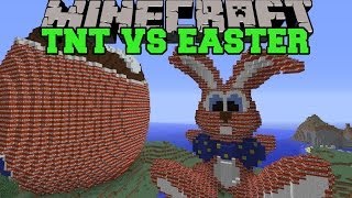 TNT VS EASTER BUNNY - Minecraft TNT Vs Maps - Epic Build Explosion
