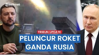 FULL, Peluncur Roket Ganda MLRS Grad Rusia vs Pertahanan Ukraina di Tonenkoye, 410 Prajurit Tewas