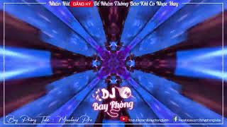 NONSTOP BAY PHÒNG SẮC MÀU KẸO KE NEW VERSION 1 NONSTOP VINAHOUSE 2023 CỰC MẠNH