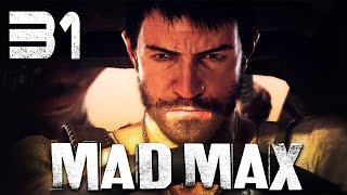 Mad Max / Безумный Макс - Прохождение игры на русском [#31] СЮЖЕТ
