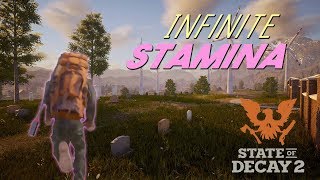 State of Decay 2: Unlimited Stamina Glitch
