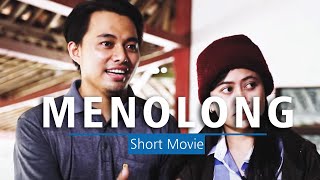 MENOLONG | Short Movie