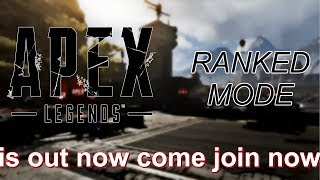 Apex legends season 2 COUNTDOWN RANKED MODE OUT NOW JOIN