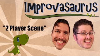 Improvasaurus Pilot 1:2 - Two Person Scene - I'm Helping!