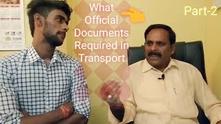 Which Documents Are Required for Transport | Part-2 | Transport Business Earn Unlimited