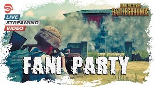 Fani party [PlayerUnknown’s Battlegrounds]
