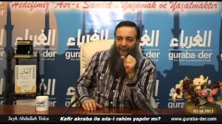 kafir akraba ile sıla i rahim caiz midir?