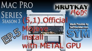 (5,1) How to Install macOS 10.14 Mojave WITH Metal GPU From The AppStore - Mac Pro Series S.3 EP.5