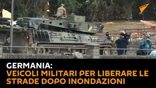 #Germania: veicoli militari per liberare le strade dopo inondazioni