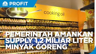 Pemerintah Amankan Supply 1,2 Miliar Liter Minyak Goreng