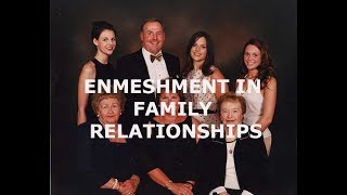 Enmeshment In Family Relationships