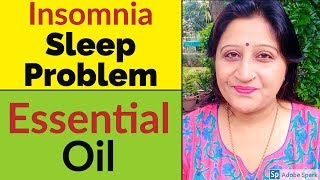 Quick Sleep Trick | Sleep Treatment Natural-Good essential oils for sleep | Neend aane ke upay hindi