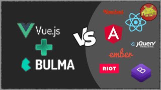 Vue.js + Bulma ⋆ una valida alternativa ad Angular (o React) + Bootstrap?