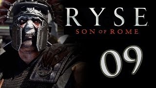 RYSE: Son of Rome - Walkthrough Part 09 - Centurion Difficulty - HD1080 - No Commentory - Xbox One