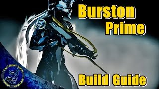 Warframe: Burston Prime Build Guide