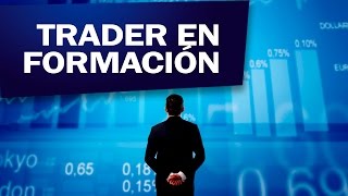 Trader en formación