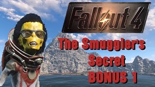 Fallout 4 The Smuggler's Secret BONUS 1