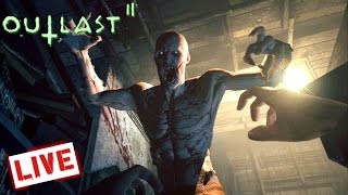 ?OUTLAST 2 Nightmare Mode Speed Run Training #3 - Keep Calm & Clench It Up! LIVE