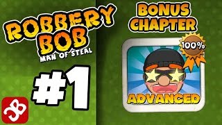 Robbery Bob - Bonus Chapter (ADVANCED) Level 1-15 Gameplay Video