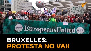 Bruxelles, protesta NO VAX