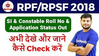 RPF SI & Constable 2018 Roll Number Out | Check RPF Application Status & Take Print