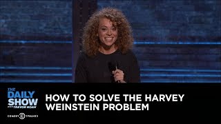 How to Solve the Harvey Weinstein Problem: The Daily Show