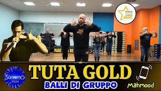 TUTA GOLD | BALLI DI GRUPPO | con TUTORIAL | MAHMOOD | SANREMO 2024 | ANDREA STELLA |#ballidigruppo