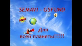 SEMAVI- Для всей планеты!