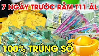 TOP 3 CON GIÁP 7 NGÀY TRƯỚC RẰM T11 ÂL ĐÁNH ĐÂU THẮNG ĐẤY, TIỀN ĐÈ VỠ MẶT, ĐỔI ĐỜI GIÀU HƠN ĐẠI GIA