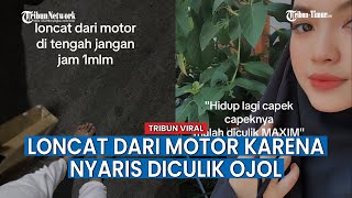 Viral Cewek Loncat Dari Motor Karena Nyaris Jadi Korban Penculikan Ojol