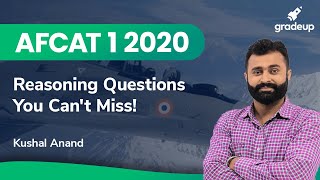 Reasoning Questions You Can't Miss by Kushal Anand | AFCAT 1 2020 | Gradeup