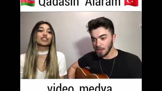 Shebnem Tovuzlu - Qadasın Alaram  (Türk versiyon)