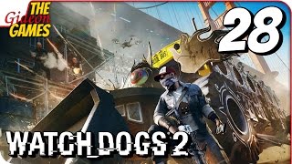 WATCH DOGS 2 ➤ Прохождение #28 ➤ 6eru_cy4K@!