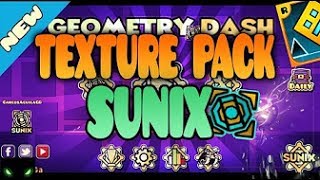 Geometry dash Texture Pack / Sunix Old 2.1 By (Links in Description)